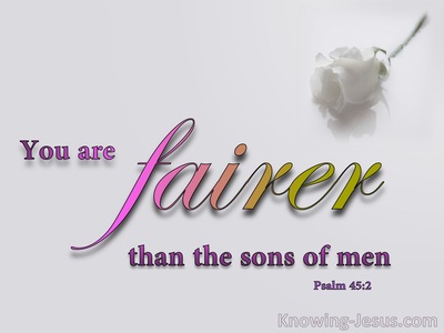 Psalm 45:2